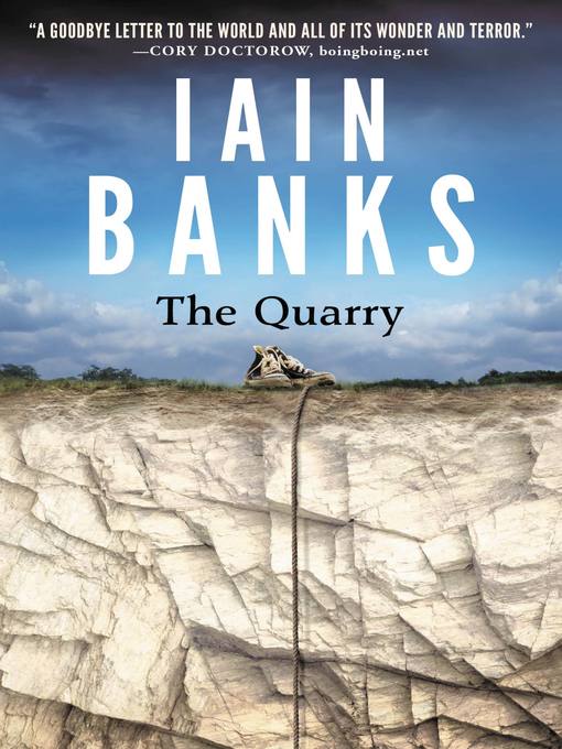 Title details for The Quarry by Iain M. Banks - Available